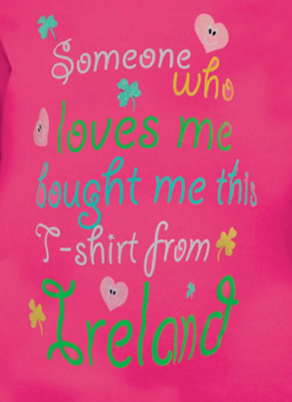 Pink Someone Loves Me Ireland Baby T-Shirt