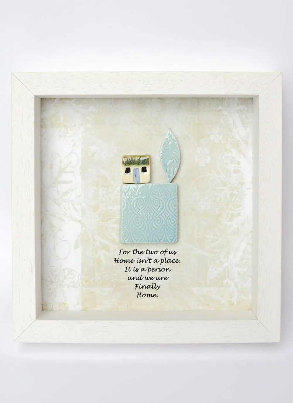 Home Isn't A Place Frame